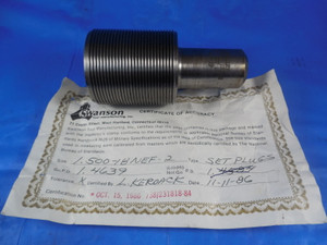 CERTIFIED 1 1/2 18 NEF 2 SET THREAD PLUG GAGE 1.5 GO ONLY P.D. = 1.4639 QUALITY