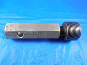 1 1/2 12 NF 2 SET THREAD PLUG GAGE 1.5 NO GO ONLY P.D. = 1.4403 INSPECTION TOOL