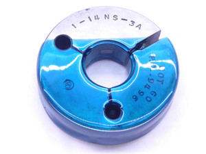 1" 14 NS 3A THREAD RING GAGE 1.0 1.00 1.000 NO GO ONLY P.D. = .9496 UNS-3A CHECK - NG3018SL