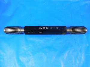 21/32 12 ACME 2G LEFT HAND SET THREAD PLUG GAGE .656 GO NO GO PDS= .6080 & .5941