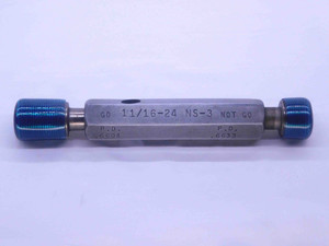 11/16 24 NS 3 THREAD PLUG GAGE .6875 GO NO GO P.D.'S = .6604 & .6633 INSPECTION - JF1111SL