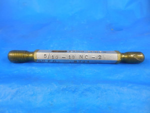 5/16 18 NC 2 SPECIAL THREAD PLUG GAGE .3125 GO NO GO P.D.'S = .2764 & .2726 TOOL