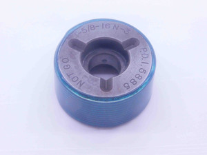 1 5/8 16 N 3 THREAD PLUG GAGE 1.625 1.6250 NO GO ONLY P.D. = 1.5885 UN-3 CHECK - DS0673BU