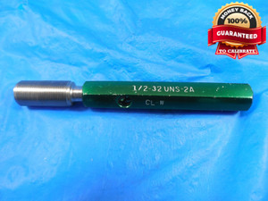 1/2 32 UNS 2A SET THREAD PLUG GAGE .5 GO GO ONLY P.D.= .4787 CL-W QUALITY 1/2-32