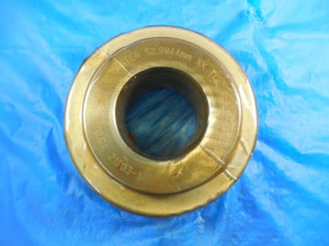 52.984 MM CL XX MASTER PLAIN SMOOTH BORE RING GAGE 53.0 UNDERSIZE 2.0625 +.0234
