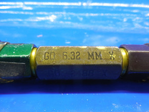6.32 & 6.55 MM CLASS X SMOOTH PIN PLUG GAGE GO NO GO 6.0 6.50 MM .2500 -.0012