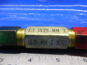 15.75 & 16.01 MM CLASS X SMOOTH PIN PLUG GAGE GO NO GO 16 16.0 MM .6250 -.0049