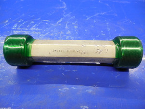 1 9/16 16 UNS 3B THREAD PLUG GAGE 1.5625 GO NO GO P.D.'S = 1.5219 & 1.5270 TOOLS