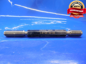 1/2 10 NA 3C ACME D.L. SPECIAL SET THREAD PLUG GAGE .5 GO NO GO PDS= .4480 .4450