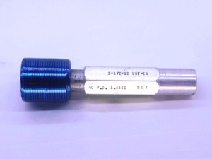 1 1/2 12 UNF 2A SET THREAD PLUG GAGE 1.5 1.50 1.500 1.5000 GO ONLY P.D. = 1.4440 - JF2785MS