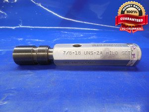 7/8 18 UNS 2A HILO SET THREAD PLUG GAGE .875 GO ONLY P.D. = .8375 HI-LO NS-2A