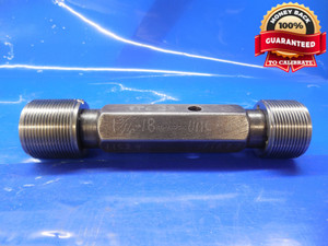 1 3/16 18 UNEF 2B THREAD PLUG GAGE 1.1875 GO NO GO P.D.'S = 1.1524 & 1.1577