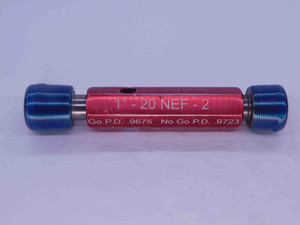 1" 20 NEF 2 THREAD PLUG GAGE 1.0 1.00 GO NO GO P.D.'S = .9675 & .9723 UNEF-2 - JE0193MS