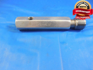 7/8 14 NF 2 THREAD PLUG GAGE .875 NO GO ONLY P.D. = .8335 QUALITY INSPECTION