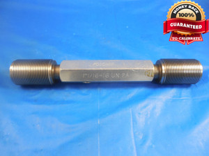 1 1/16 16 UN 2A SET THREAD PLUG GAGE 1.0625 GO NO GO PD'S = 1.0204 & 1.0154