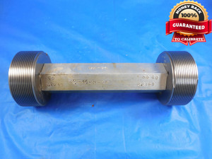 2 1/4 16 UN 3B THREAD PLUG GAGE 2.25 GO NO GO P.D.'S = 2.2094 & 2.2146 2 1/4-16