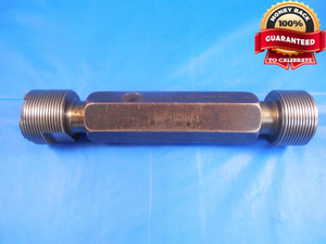 BUDGET 1 3/8 16 NS 1 THREAD PLUG GAGE 1.375 GO NO GO P.D.'S = 1.3344 & 1.3423
