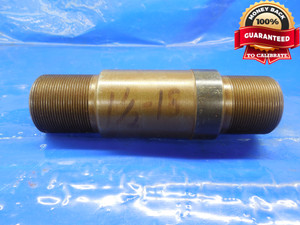 SHOP MADE 1 1/2 18 THREAD PLUG GAGE 1.5 1 1/2-18 1.50 1.500 GO & NO GO