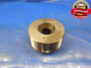 1 7/8 20 THREAD PLUG GAGE 1.875 NO GO ONLY P.D. = 1.8465 1 7/8-20 QUALITY TOOL