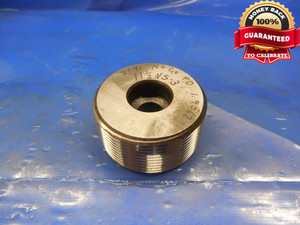 2.0035 11 1/2 NS 3 THREAD PLUG GAGE  NO GO ONLY P.D. = 1.9562 11.5 2" OVERSIZE