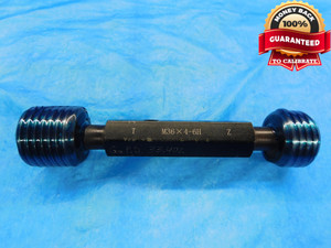 M36 X 4 6H METRIC THREAD PLUG GAGE 36.0 4.0 GO NO GO P.D.'S = 33.402 & 33.702 - M36406HP1