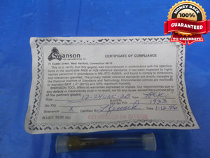 12 24 UNC 2B THREAD PLUG GAGE #12 .216 NO GO ONLY P.D. = .1933 U.N.C. 2B UNC-2B