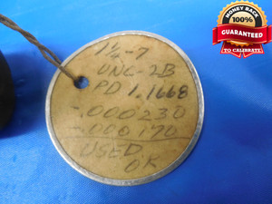 1 1/4 7 UNC 2B THREAD PLUG GAGE 1.25 NO GO ONLY P.D. = 1.1668 U.N.C. 2B UNC-2B