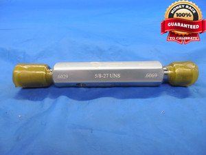 5/8 27 UNS PREPLATE  +.001 VERMONT THREAD PLUG GAGE .625 GO NO GO .6029 .6069
