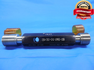 29/32 20 UNS 2B THREAD PLUG GAGE .9062 GO NO GO P.D.'S = .8738 & .8796 NS-2B