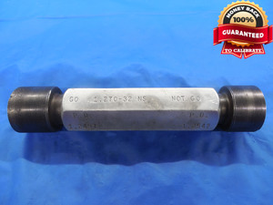 BUDGET 1.270 32 NS THREAD PLUG GAGE 1.27-32 GO NO GO P.D.'S = 1.2497 & 1.2542