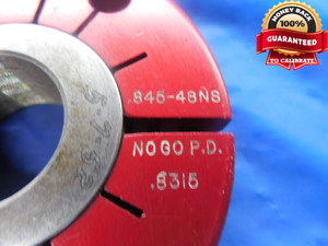 0.845 48 NS THREAD RING GAGES .845 GO NO GO P.D.'S = .8335 & .8315 UNS TOOL