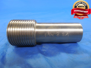 SHOP MADE 1 3/4 8 NA STUB ACME THREAD PLUG GAGE 1.75 1 3/4"-8 RIGHT HAND TOOL