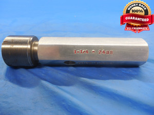 1 1/4 24 NS THREAD PLUG GAGE 1.25 GO ONLY P.D. = 1.2229 UNS 1 1/4"-24 2B 3B 2 3