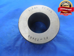 1.3200 CLASS ZZ MASTER PLAIN BORE RING GAGE 1.3125 +.0075 OVERSIZE 1 5/16 33.528 mm