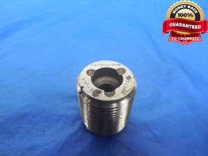 1 3/16 12 UN 3B THREAD PLUG GAGE 1.1875 GO ONLY P.D. = 1.1334 N-3B 2B TRILOCK - DW3321RD