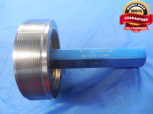 5 1/16 12 NS 3B THREAD PLUG GAGE 5.0625 GO ONLY P.D. = 5.0084 UNS-3B INSPECTION - DW3367RD