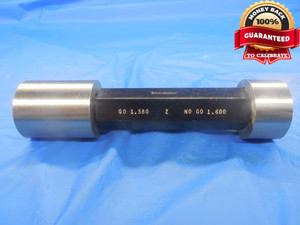 1.5800 & 1.6000 CLASS Z PIN PLUG GAGE GO NO GO 1.5938 -.0138 1 19/32 1.580 1.600