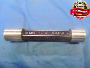 1.1380 & 1.1420 CLASS Y PIN PLUG GAGE GO NO GO 1.1250 +.0130 OVERSIZE 1 1/8