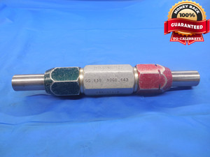 .6390 & .6430 CLASS Z PIN PLUG GAGE GO NO GO .6250 +.0140 OVERSIZE 5/8 16.231 mm