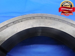 4 9/16 10 BUTTRESS THREAD RING GAGE 4.5625 NO GO ONLY P.D. = 4.493 INSPECTION - DW4560RD