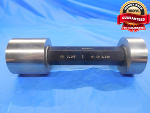 2.1900 & 2.2100 CLASS Z PIN PLUG GAGE GO NO GO 2.1875 +.0025 2 3/16 2.190 2.210