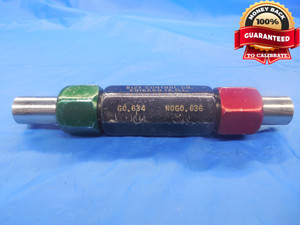 .6340 & .6360 CLASS X PIN PLUG GAGE GO NO GO .6250 +.0090 OVERSIZE 5/8 .634 .636