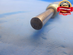 .3550 & .3630 CLASS X PIN PLUG GAGE GO NO GO .3438 +.0112 11/32 9.017 .355 .363