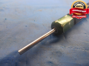 .1020 & .1100 CLASS Y PIN PLUG GAGE GO NO GO .0938+.0082 OVERSIZE 3/32 .102 .110