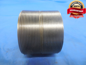 2 3/16 18 NS 2 THREAD PLUG GAGES 2.1875 GO NO GO P.D.'S = 2.1514 & 2.1592 UNS-2 - DW5737BU