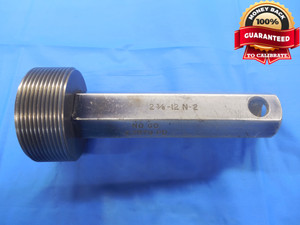 2 3/8 12 N 2 THREAD PLUG GAGE 2.375 NO GO ONLY P.D. = 2.3279 UN-2 INSPECTION - DW6143BU