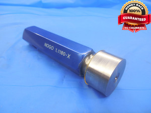 1.1180 CLASS X PIN PLUG GAGE 1.1250 -.0070 UNDERSIZE 1 1/8 28.397 mm