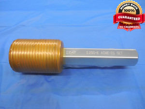 2 1/4 6 NA 2G VERMONT SET THREAD PLUG GAGE 2.25 GO ONLY P.D. = 2.1547 UNA-2G - DW7095K6