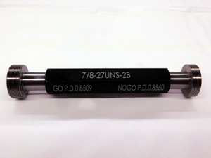 NEW 7/8 27 UNS 2B THREAD PLUG GAGE .875 GO NO GO P.D.'S = .8509 & .8560 NS-2B - DW7478MJ
