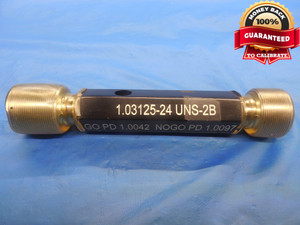 1 1/32 24 UNS 2B THREAD PLUG GAGE 1.03125 1.0312 GO NO GO PDS= 1.0042 & 1.0097 - DW8135BU